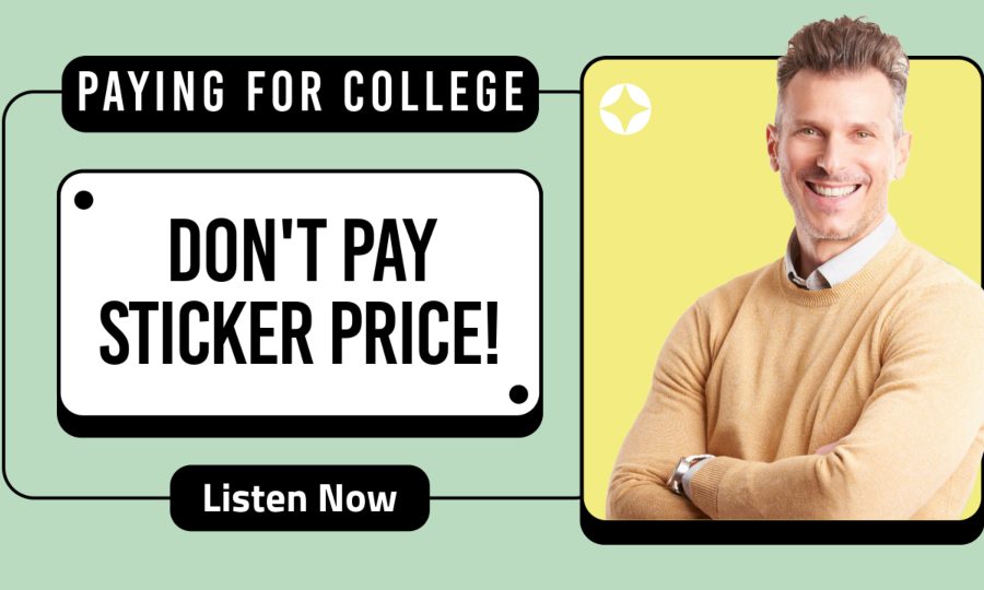 The price of college cover image depicts a man with crossed arms next to a sign that says don't pay sticker price.